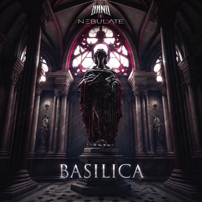 Basilica (feat. Nebulate) - Single