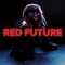 Red Future (feat. Electric Fields) artwork