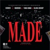 Made (feat. Verroti, Oluwa Bishop, NoizieBoi & Yung Kinno) - Single