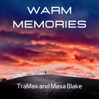 Warm Memories (feat. Masa Blake) - Single