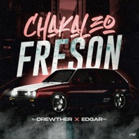 Chakaleo Freson (feat. Edgar Mix) - Single - Dj Drewther