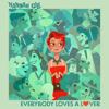 Everybody Loves A Lover - Hannah Gill