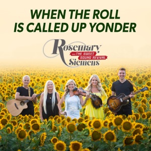 Rosemary Siemens & The Sweet Sound Revival - When the Roll Is Called up Yonder - 排舞 音乐