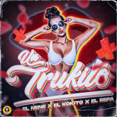 Un Truquito (feat. El Kokito & El Repa) - Single