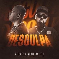 Desculpa - Single - Atitude Consciente & IEL