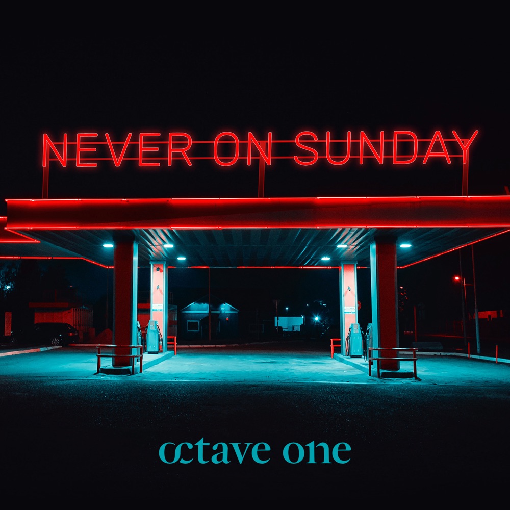 Обложка альбома «Never On Sunday» — Octave One