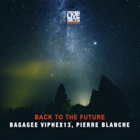 Back to the Future - Single - Bagagee Viphex13 & Pierre Blanche