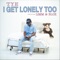 I Get Lonely Too (feat. LiMM & BLCK) - TYE lyrics