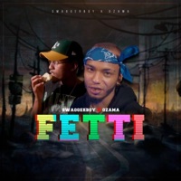 Fetti (feat. Ozama Normal) - Single - SwaggerBoy