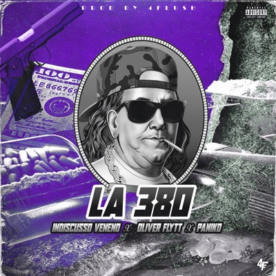 La 380 (feat. Oliver flytt & Panik0) - Single