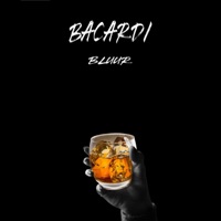 Bacardi - Single - BLUUR