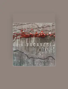 Escucha a Vagavesi, mira videos musicales, lee su biografía, consulta las fechas de las gira y más.