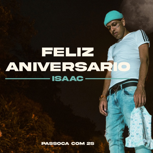Feliz Aniversário Isaac