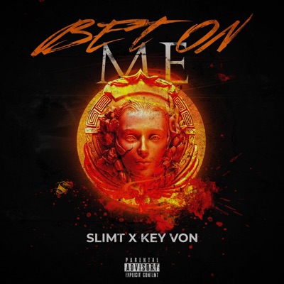 Bet On Me (Key Von) - Single