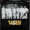 Illegal Hood (feat. Deep Jandu) - Single