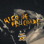 Rico De Felicidade artwork