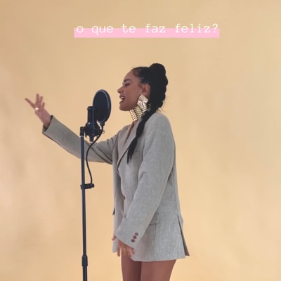 O Que Te Faz Feliz? - Single