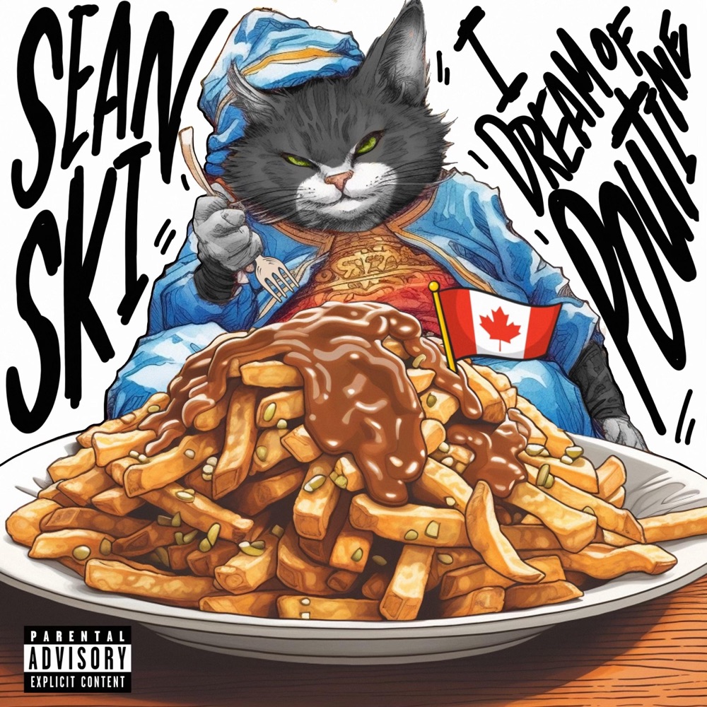 Обложка альбома «I Dream of Poutine - Single» — Sean Ski