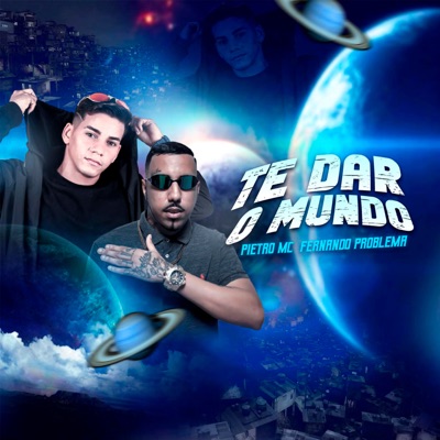 Te Dar o Mundo - Single