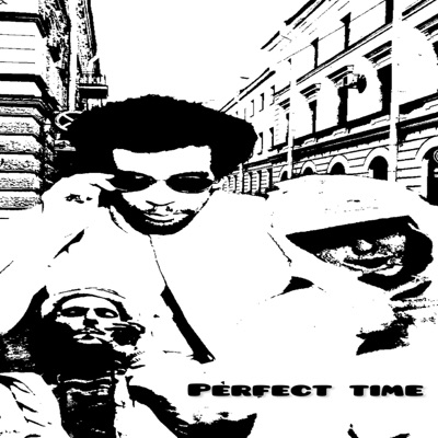 Perfect Time (feat. Jone$ Grifa & TIMBOOK) - Single