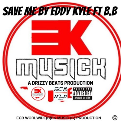 Save Me By Eddy Kyle (Radio Edit) [Radio Edit] - Single