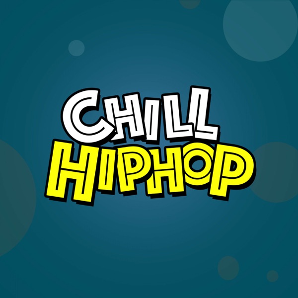 Chill Vibes Hip Hop