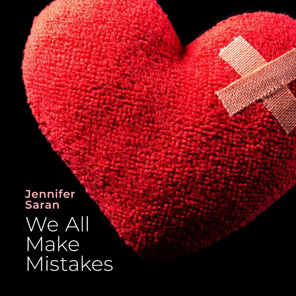 Обложка альбома «We All Make Mistakes - Single» — Jennifer Saran