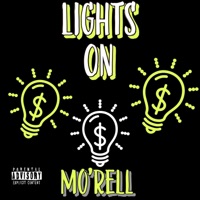 Lights On - Single - MO'RELL