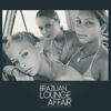 Brazilian Lounge Affair - Varios Artistas