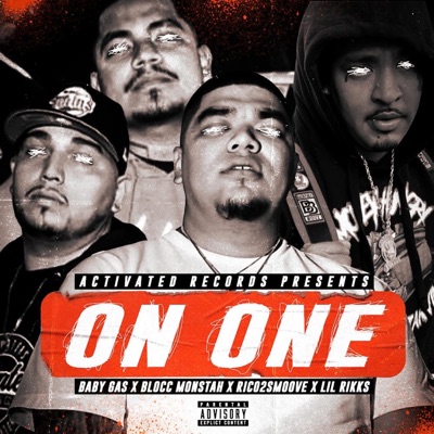 On One (feat. Baby Gas, Rico 2 Smoove & Lil Rikks) - Single