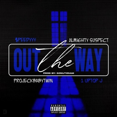 Out the Way - Single