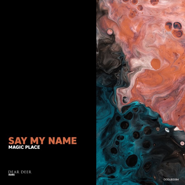 Say My Name - Single