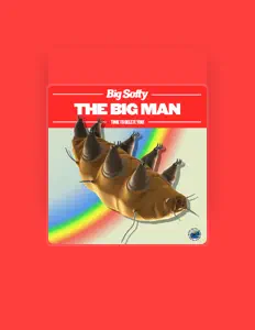 Listen to Big Softy, watch music videos, read bio, see tour dates & more!