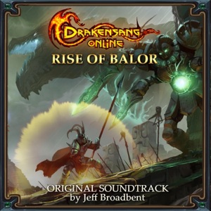 Drakensang Rise of Balor - Original Video Game Soundtrack