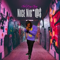 Nice N****z - Single - Chef Boy Ching