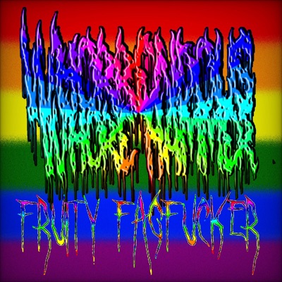 Whorrendous Whore Hammer - Fruity Fagfucker