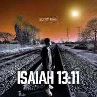 Isaiah 13:11 - Single - Scotty Ryan