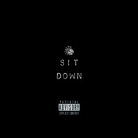Sit Down - Single - Trap Dough