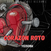 Corazón Roto - EP - YeisonQ