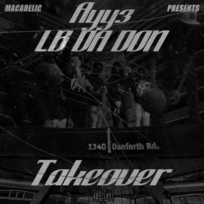 TAKEOVER (feat. lbdadon & Ayy3) - Single