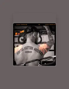 收听 Arman、观看音乐视频、阅读小传、查看巡演日期等 ！