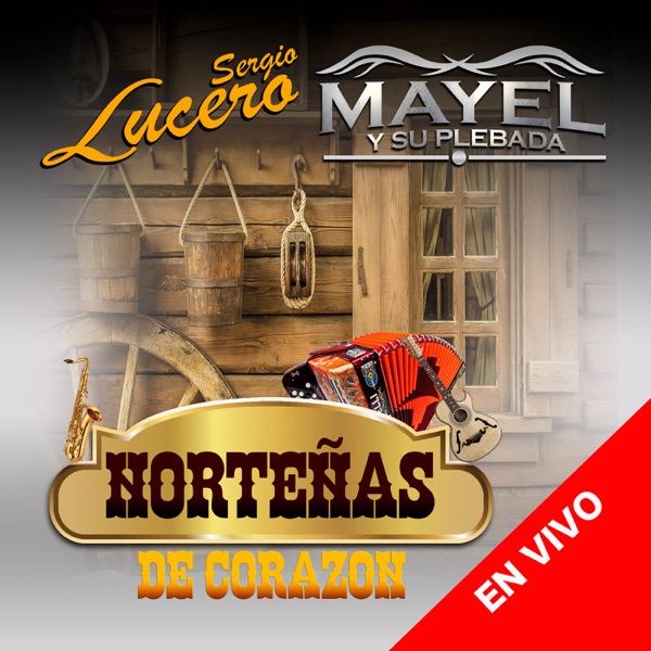 Norteñas de Corazón (En Vivo)