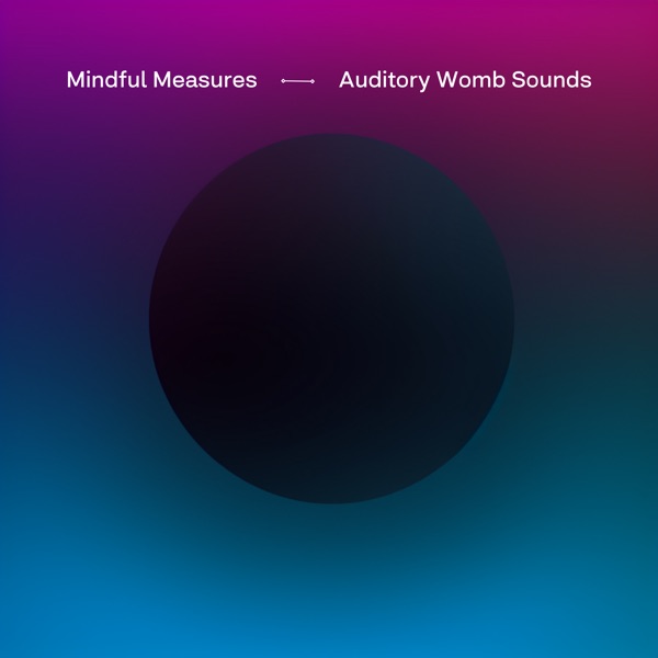 Auditory Womb Sounds