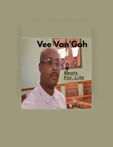 Listen to Vee Van'goh, watch music videos, read bio, see tour dates & more!