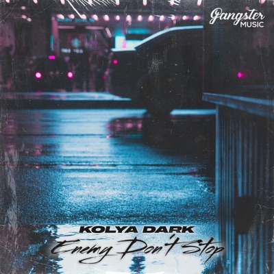 Enemy Don't Stop - Single