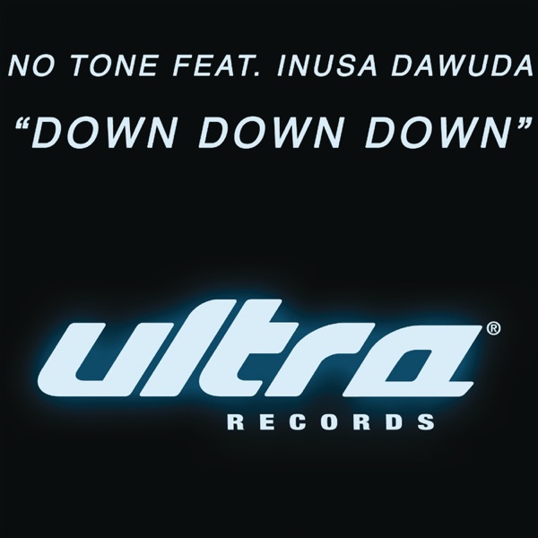 Down Down Down (feat. Inusa Dawuda) - Single
