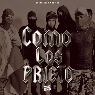 Como Los Prieto - Single