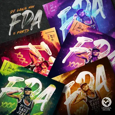 Listen to F.D.A. - EP by DJ LANA MW