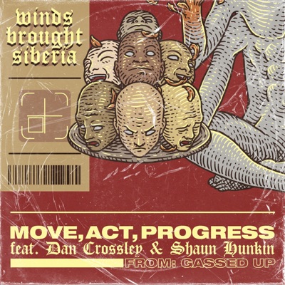 Move, Act, Progress (feat. Gassed Up & Backbite) - Single