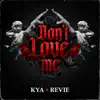 Stream & download Don't Love Me - Single